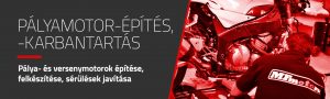 PÁLYAMOTOR-ÉPÍTÉS, -KARBANTARTÁS